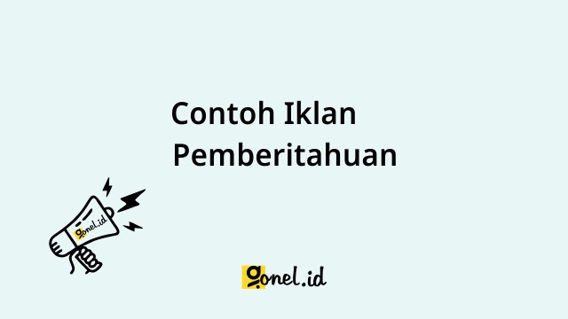 20+ Contoh Iklan Pemberitahuan, Gambar & Penjelasan Lengkap