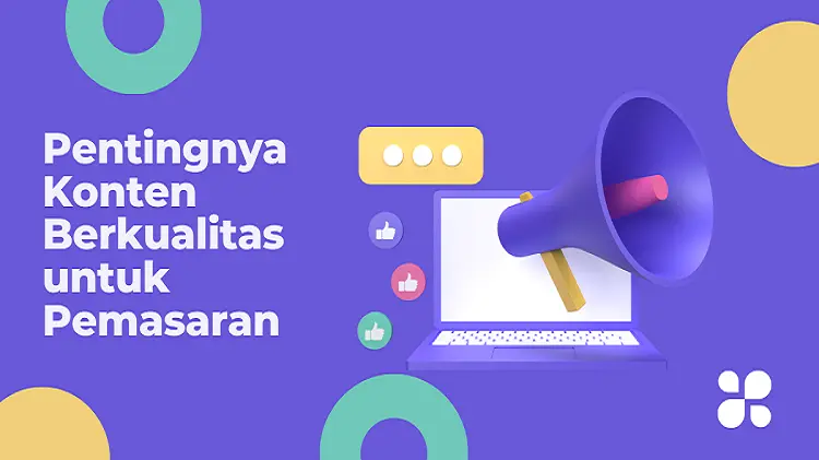 Pentingnya Konten Berkualitas Untuk Pemasaran